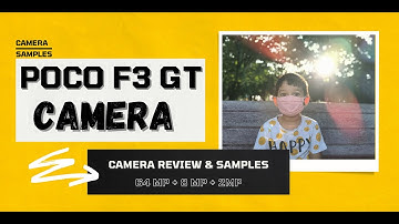 Poco F3 GT Camera Review And Samples