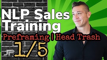 NLP PREFRAMING | SALES TRAINING | 1/5 CLEARING OUT HEAD TRASH | JAMES PESCH BUSINESS LIFE COACH