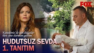 Hudutsuz Sevda 1. Tanıtım - FOX TV'ye bomba dizi geliyor