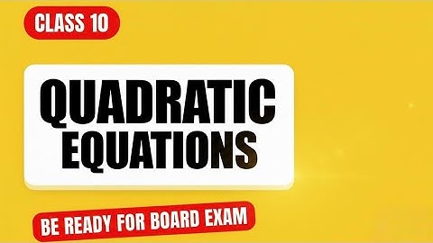 Quadratic Equations Made Super Easy! 🔥 | Class 10 Maths ICSE & CBSE | full chapter explained 🔥