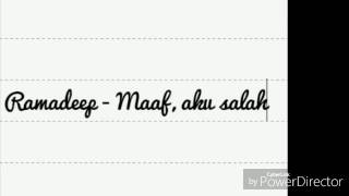 Download Lagu Maaf, aku salah - ramadeep MP3
