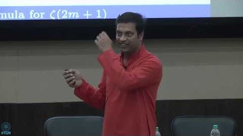 17 | Prof. Atul Dixit | Ramanujan’s formula for ζ(2m + 1) and subsequent developments