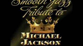 Don't Stop Til You Get Enough - Michael Jackson Smooth Jazz Tribute chords