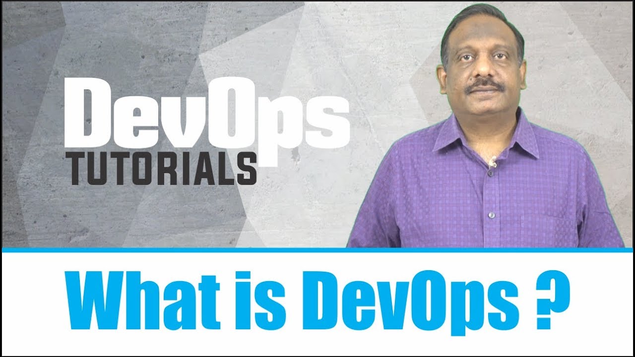 What is DevOps: DevOps Tutorial for Beginners - DevOps Introduction ...