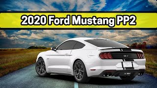 Learn all about the 2020 Ford Mustang GT Performance Pack 2 | Ford Mustang PP2 Breakdown