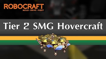 Robocraft Tutorial - Tier 2/3 SMG Hovercraft Build