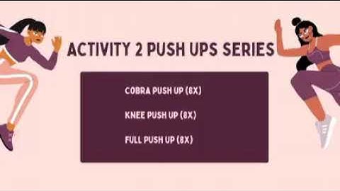 Non Locomotor and Locomotor Activities: Plank and Push ups Series