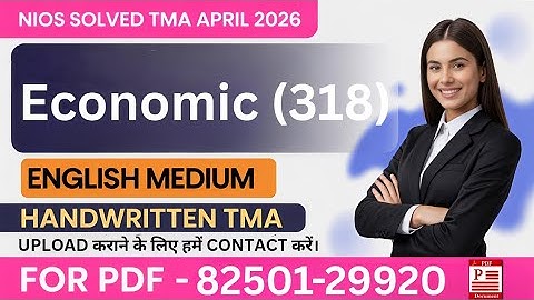 Nios April 2026 Economics (318) Fully Solved Tma #nios #niosapril2026 @h.k.niosinformation