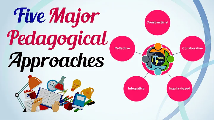 Five Major Pedagogical Approaches