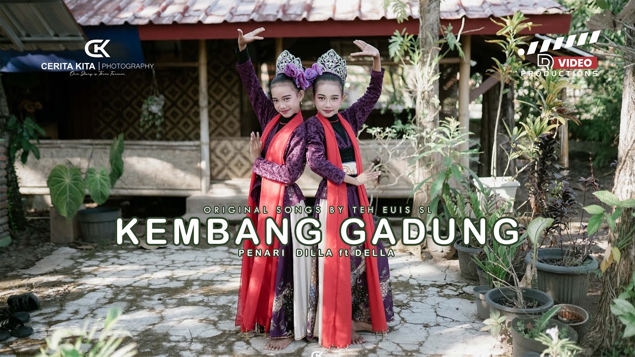 TARIAN KEMBANG GADUNG - Teh Euis SL (PENARI DILLA ft DELLA)