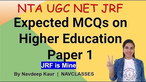 NET JRF - Expected MCQs on Higher Education Paper 1