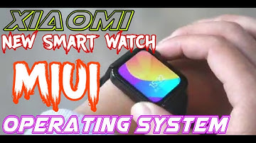 xiaomi new smart watch | miui OS
