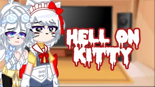 hello kitty and her friends react to hell on kitty||hello kitty||hell on kitty||