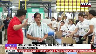 Mechanized production system para sa disaster response, ininspeksiyon ni PBBM