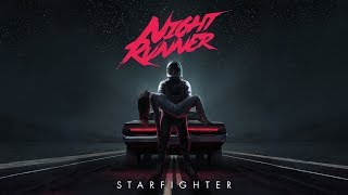 Night Runner - Starfighter (FULL ALBUM)