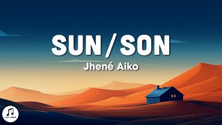 Jhené Aiko - Sun/Son (Lyrics)