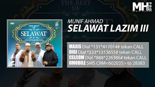 Munif Ahmad - Selawat Lazim III ( Music Audio)