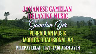 Javanese Gamelan Relaxing Music | Musik Relaksasi Gamelan, Ajer | No CopyRight (4)