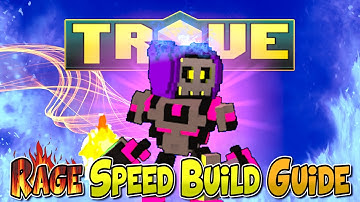 HOW TO BUILD THE FASTEST CLASS IN TROVE! - Trove "Rage" Speed Build Guide & Tutorial