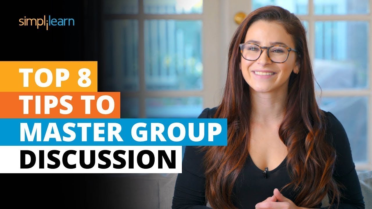 8 Tips To Master Group Discussion  Group Discussion Techniques   Tips Tricks  Ideas  Simplilearn