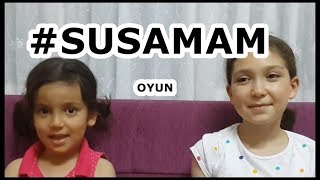 #SUSAMAM  Esma Ve Ablası susmadan konuşma konuşmadan durma oyunu