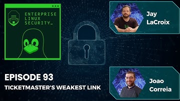 Enterprise Linux Security Aflevering 93 - De zwakste schakel van Ticketmaster