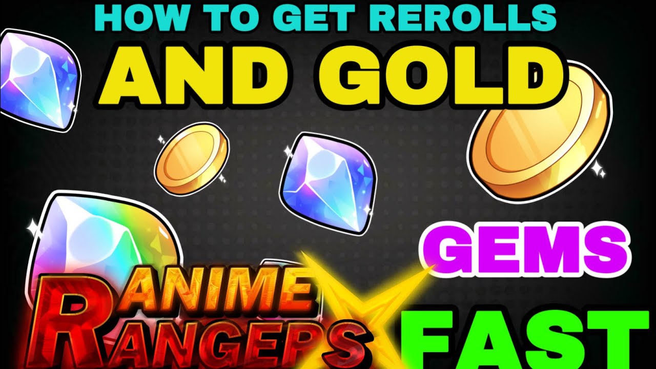 How To Grind Rerolls F2P In Anime Rangers X - YouTube