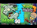 EL DR ZOMBIE NOS FASTIDIA | PARTE #90 | PLANTS VS ZOMBIES 3