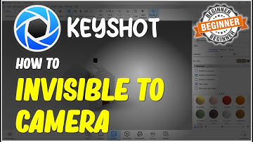 Keyshot How To Invisible To Camera