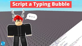 Roblox Scripting Tutorial: How to Script a Typing Bubble