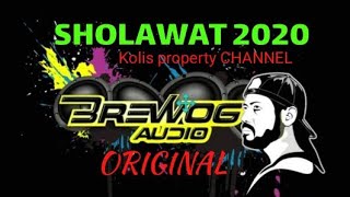 SHOLAWAT FULL BASS VERSI BREWOG AUDIO 2020