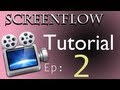 Screenflow Tutorial 2 Video Actions And Callouts HD