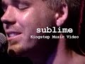 Sublime Kingstep Music Video