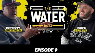 The Water Boyz Show (Episode 9)