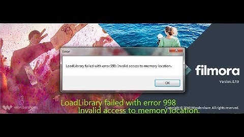 Loadlibrary failed with error 998 Invalid access to memory location | windows 7 filmora | fixed