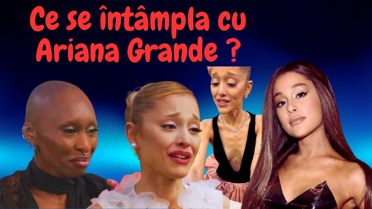 Relatia CIUDATA dintre Ariana Grande si Cynthia Erivo EXPLICATA