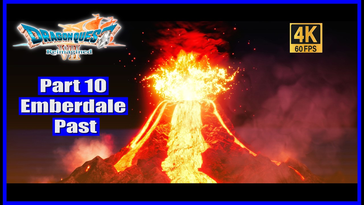 Dragon Quest VII Reimagined Part 10 Emberdale Past