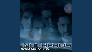 Video thumbnail of "Los Nocheros - Ojos De Mujer Morena"