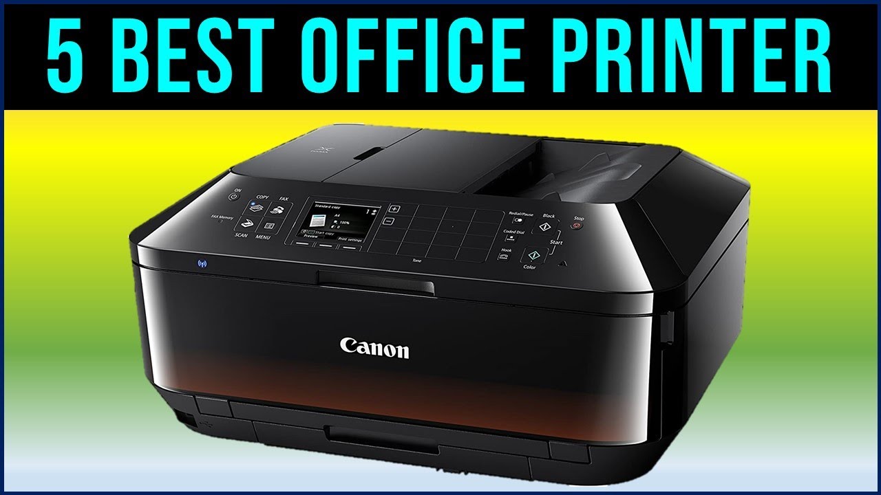 Top 5 Best Office Printer of 2022 Best Printers 2022 With Buying Guide YouTube