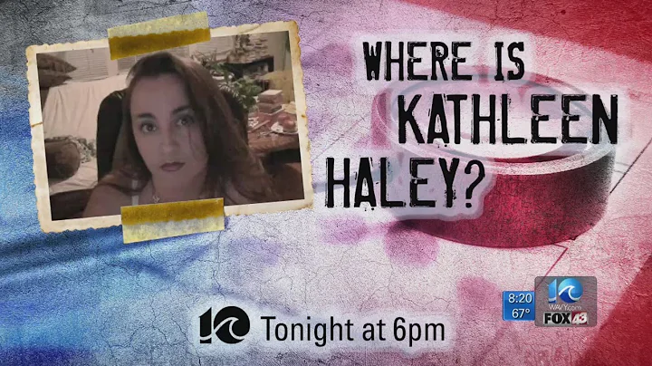 Special Report: Where is Kathleen Haley