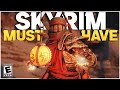 New Skyrim Mods That Are A Must Have For 2025!