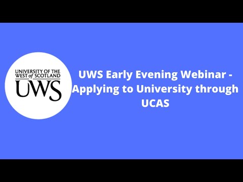 UWS Early Evening Webinar - Applying to University through UCAS