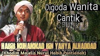 Digoda Wanita Cantik - Habib Muhammad bin Yahya Al Haddad