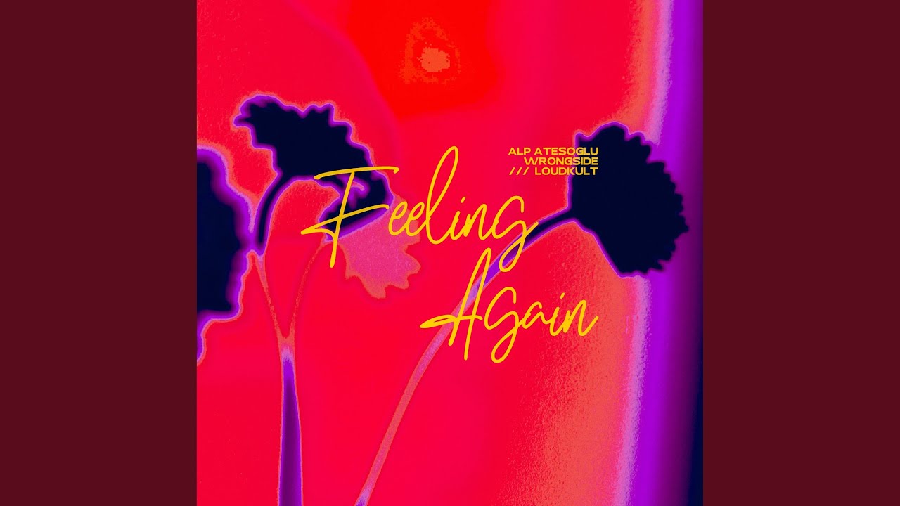 Watch Feeling Again on YouTube Watch Feeling Again on YouTube