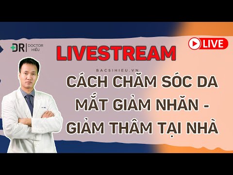 Cách chăm sóc da mắt giảm nhăn – giảm thâm tại nhà | Dr Hiếu