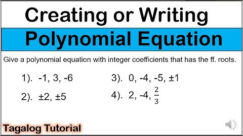 [Tagalog] Creating or writing polynomial equation #polynomialequation #math10