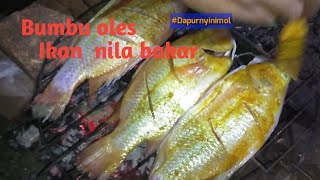Resep membuat bumbu oles ikan nila bakar yang enak (@dapurnyinimol)