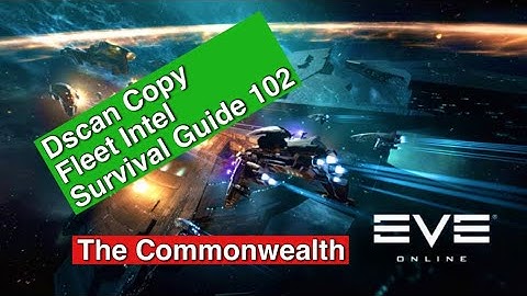 Eve Online Dscan Copy for Fleet Intel Tutorial