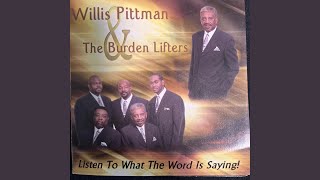 I Ain't Worried About It - Willis Pittman & The Burden Lifters