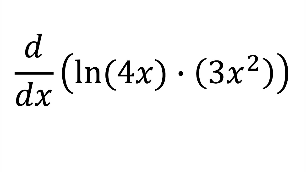 Derivative Of ln 4x 3x 2 YouTube derivative-of-ln-4x-3x-2-youtube